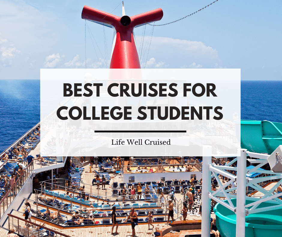 best cruise lines for college students