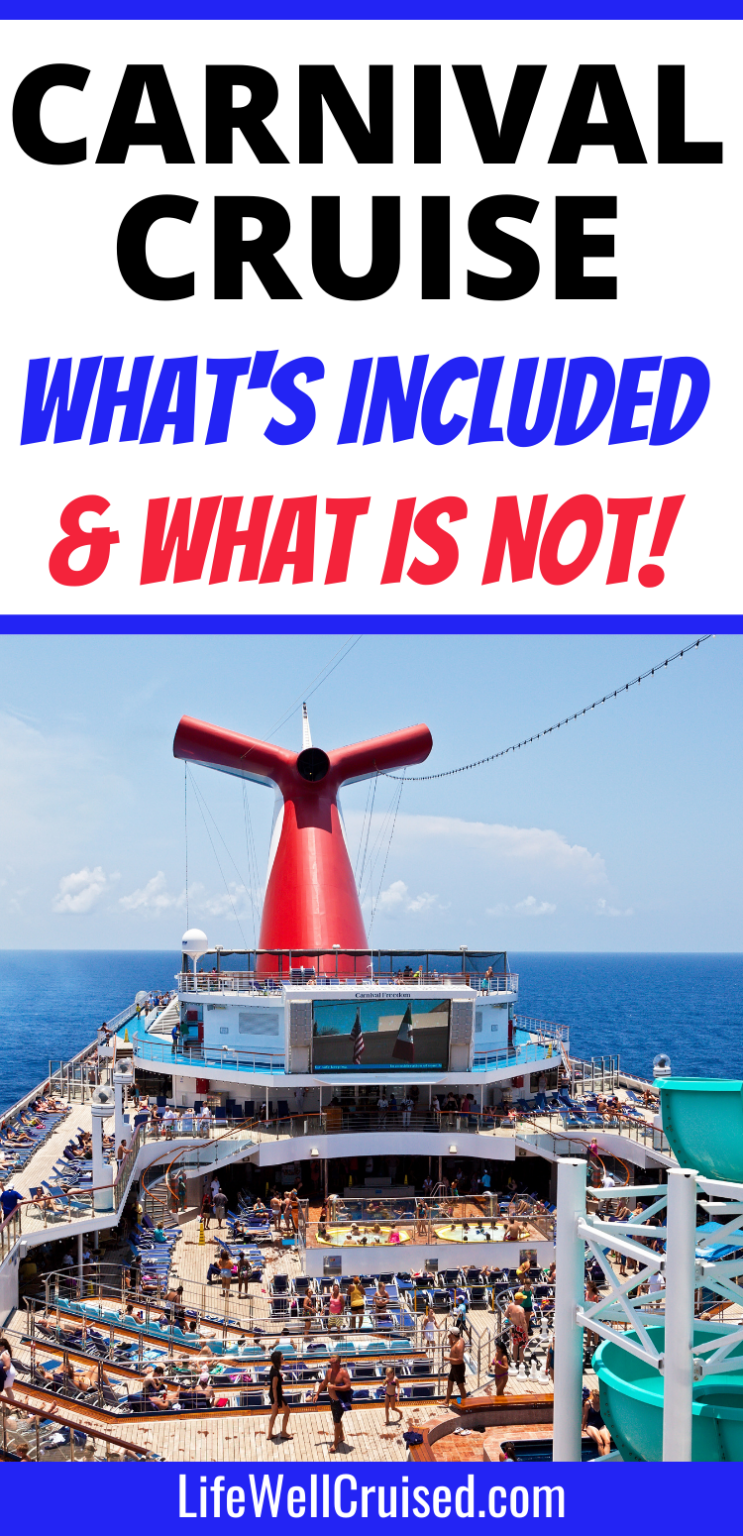 What's Included on a Carnival Cruise and What's Not Included - Life ...