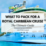 What to Pack for a Royal Caribbean Cruise
