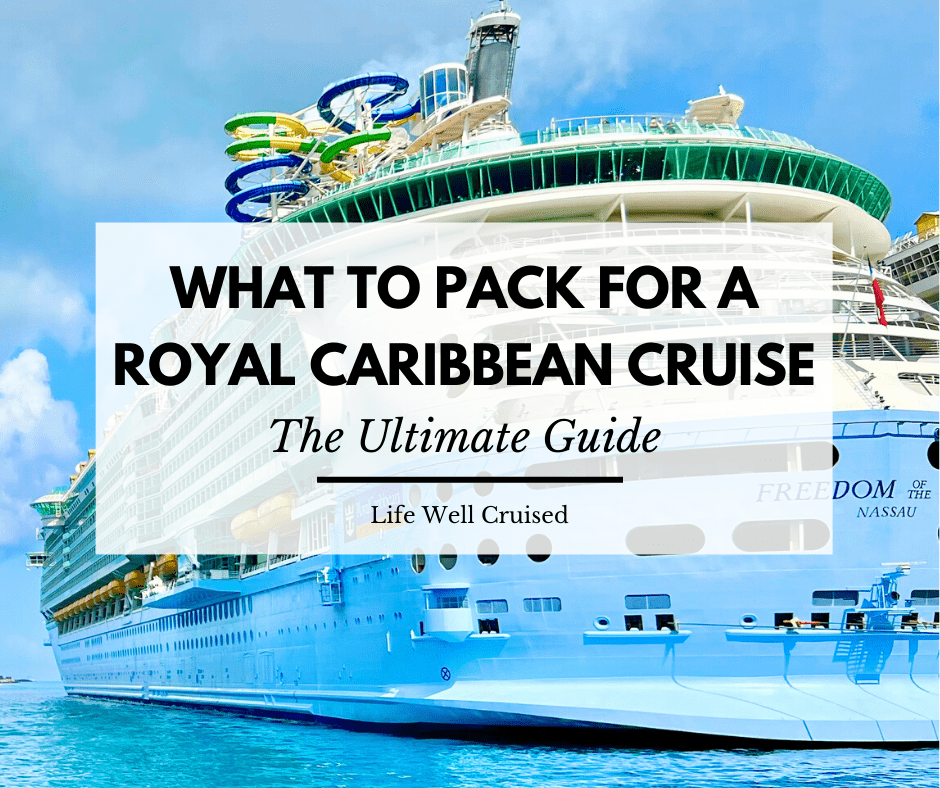 What to Pack for a Royal Caribbean Cruise