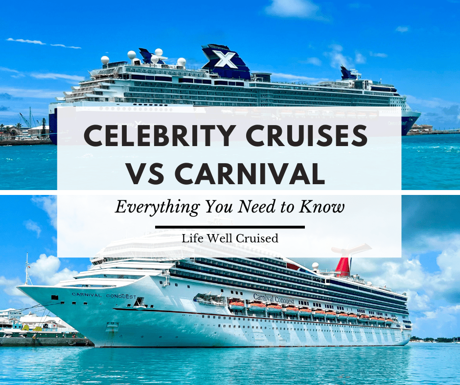 Celebrity Cruises Vs Carnival? Everything You Need to Know