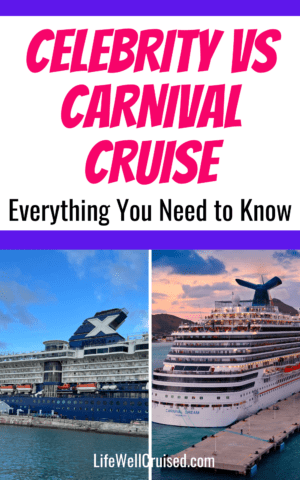 Celebrity Cruises Vs Carnival? Everything You Need to Know - Life Well ...