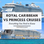 Royal Caribbean vs Princess Cruises