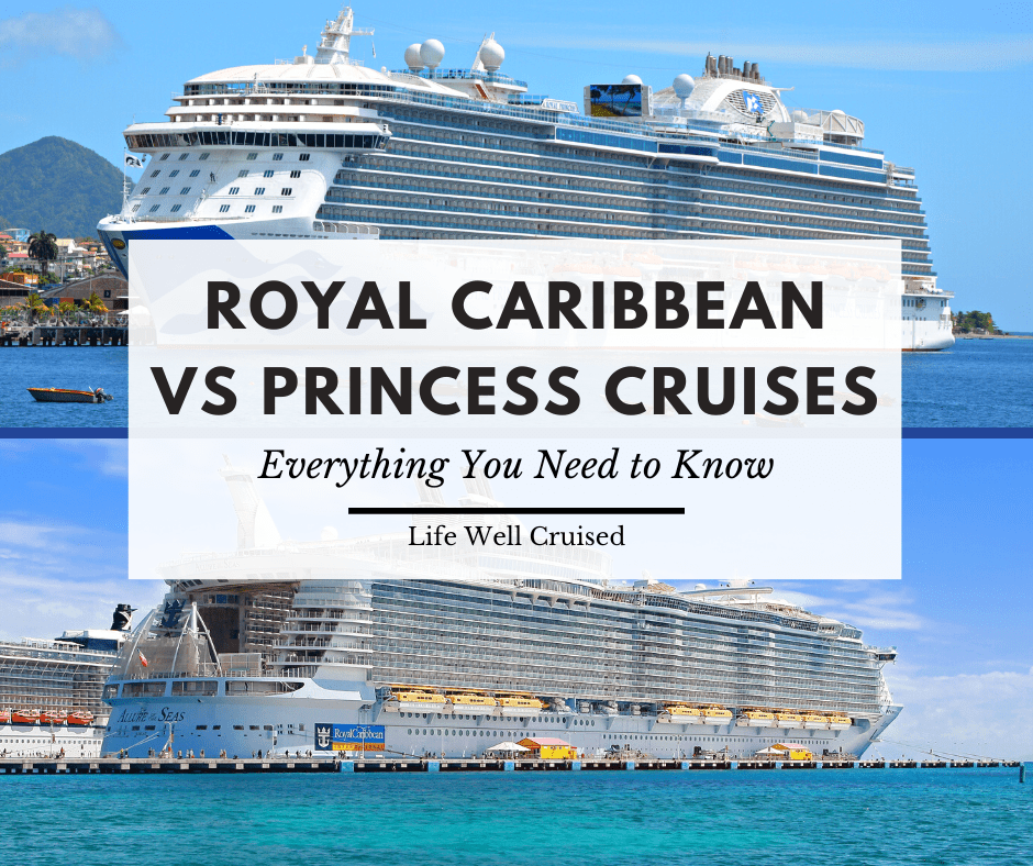 Royal Caribbean vs Princess Cruises