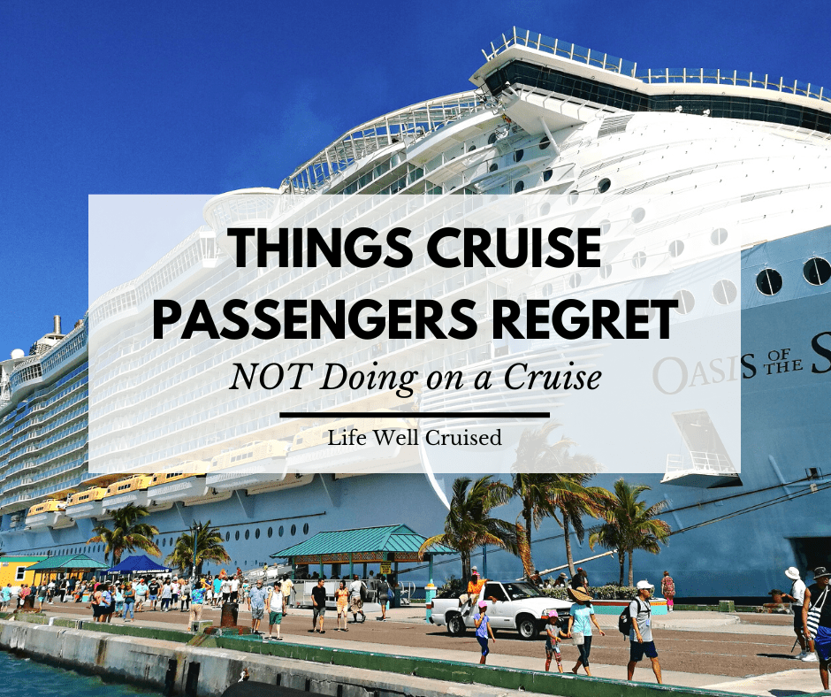 10 Things You’ll Regret NOT Doing on Your Next Cruise