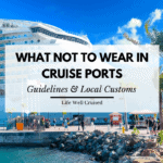 What not to wear in cruise ports