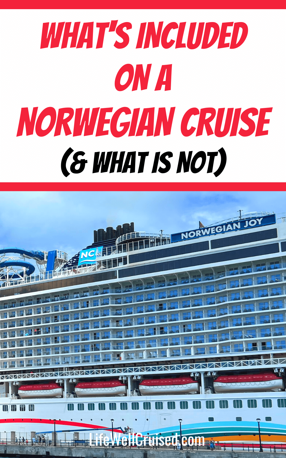 What's included on a norwegian cruise and what is not