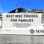 Best MSC Cruises for Families