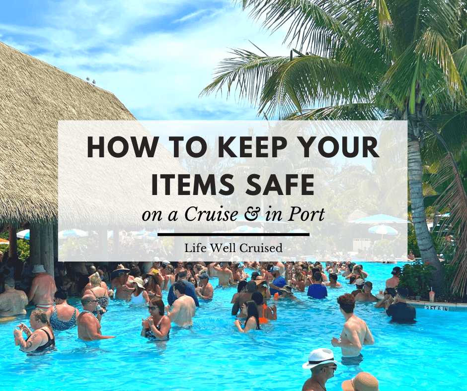 How to Keep Your Belongings Safe on a Cruise Vacation