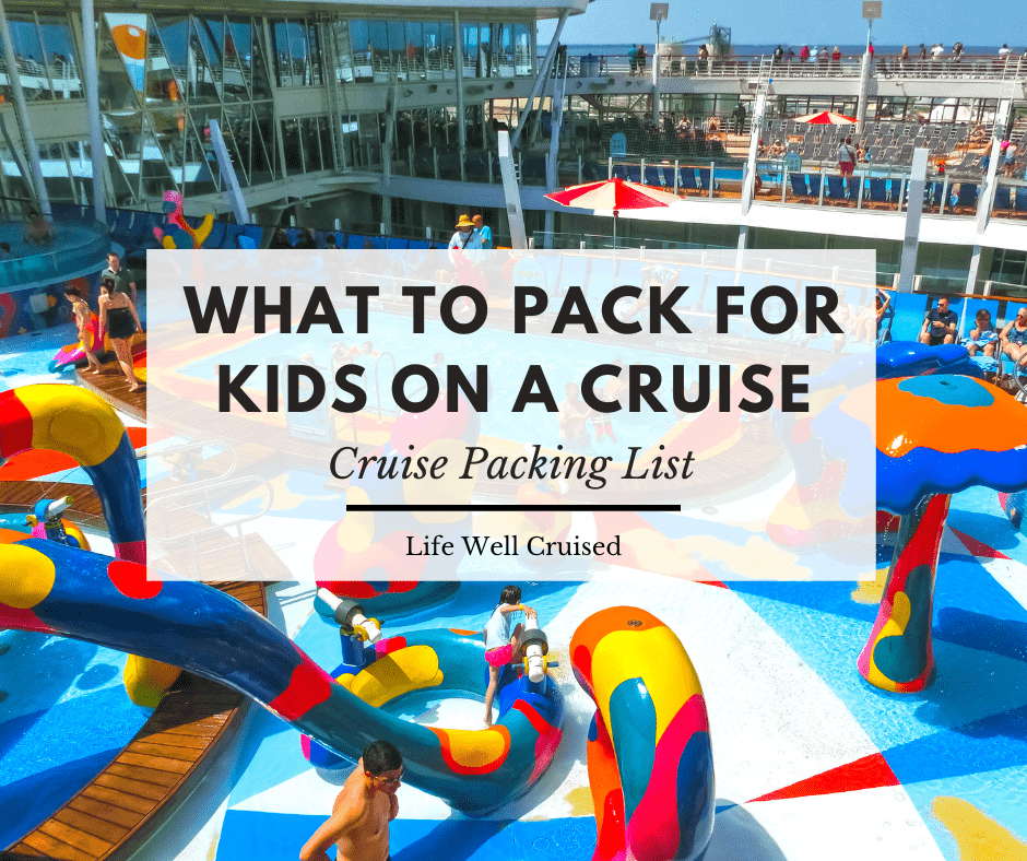 What to Pack for Kids on a Cruise