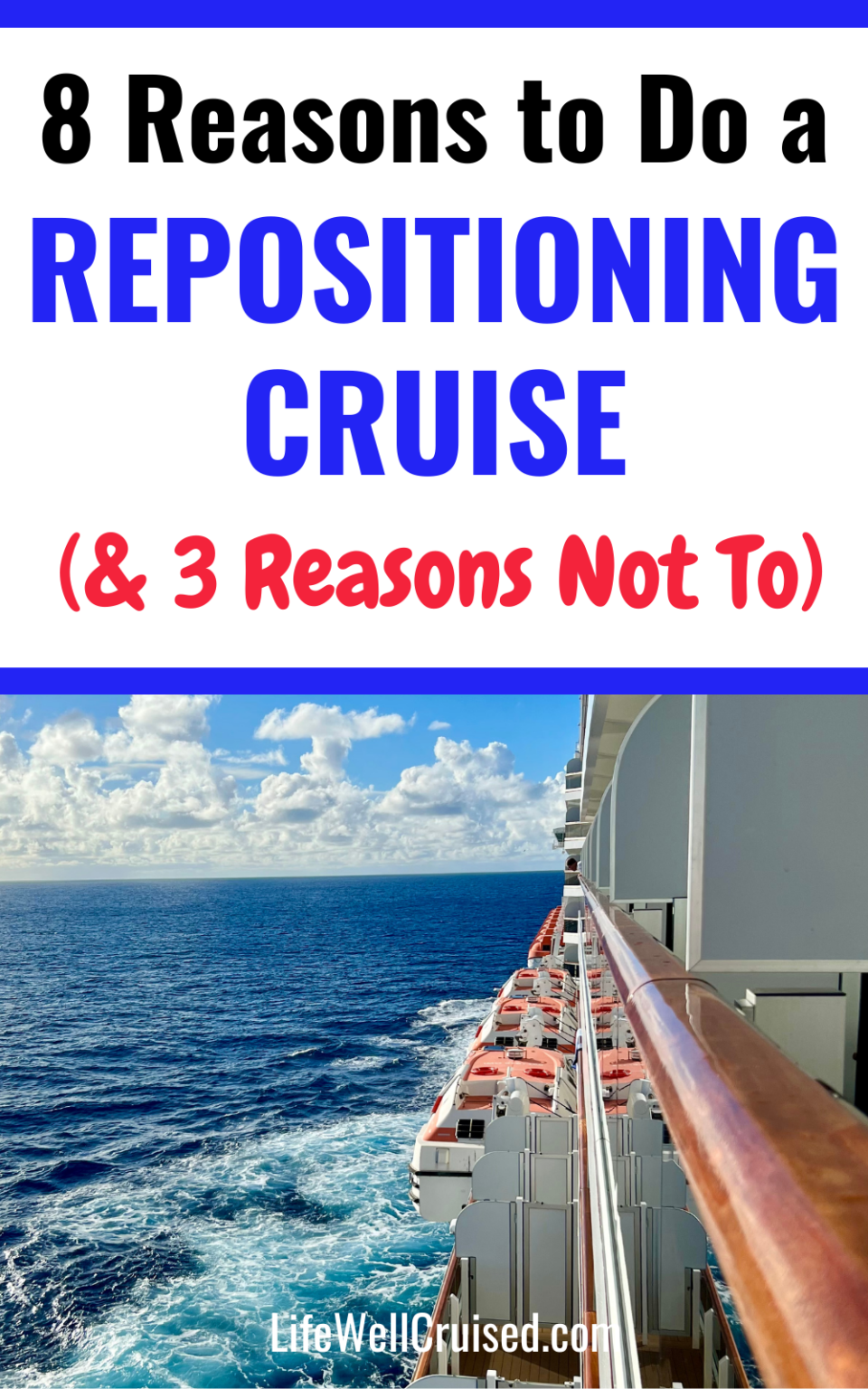 8 Reasons to Take a Repositioning Cruise (plus 3 reasons not to) Life