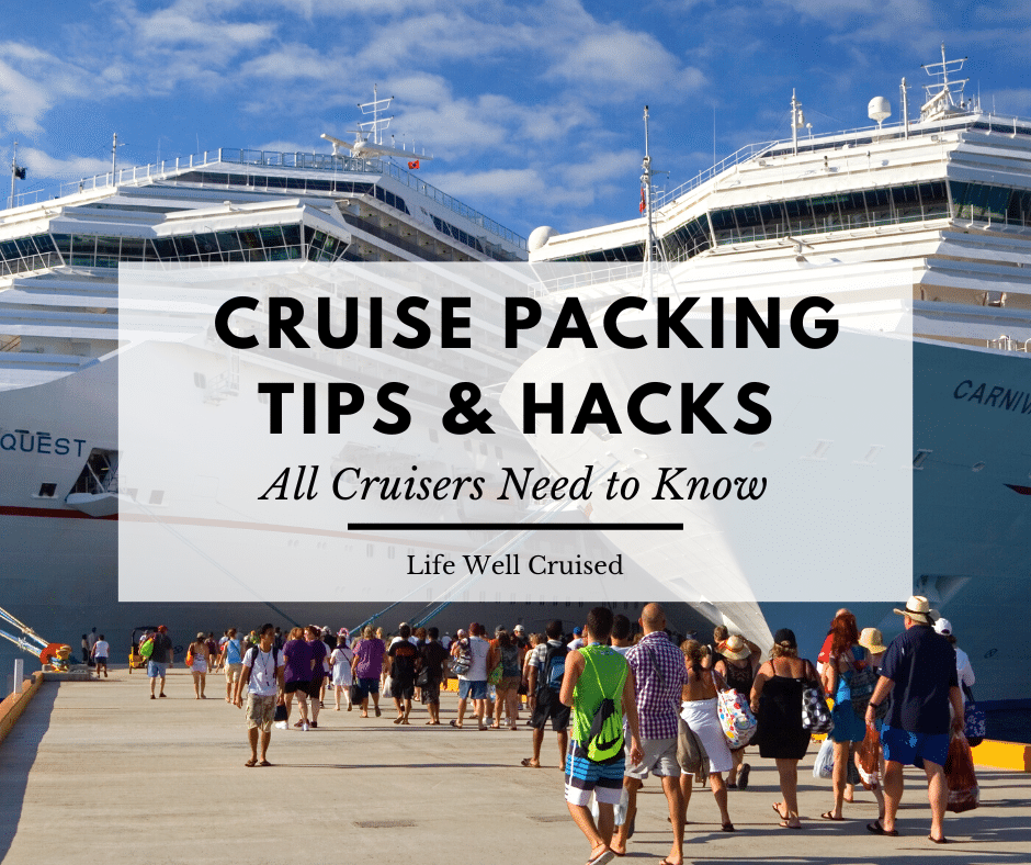 cruise packing tips and hacks