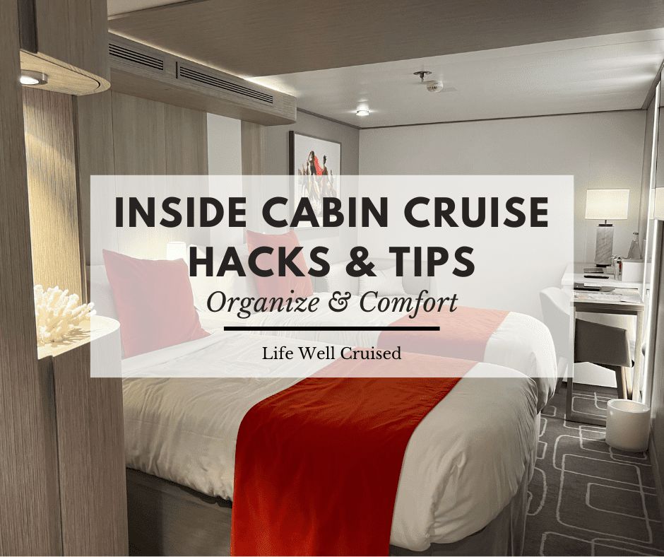 15 Best Inside Cruise Cabin Hacks & Tips