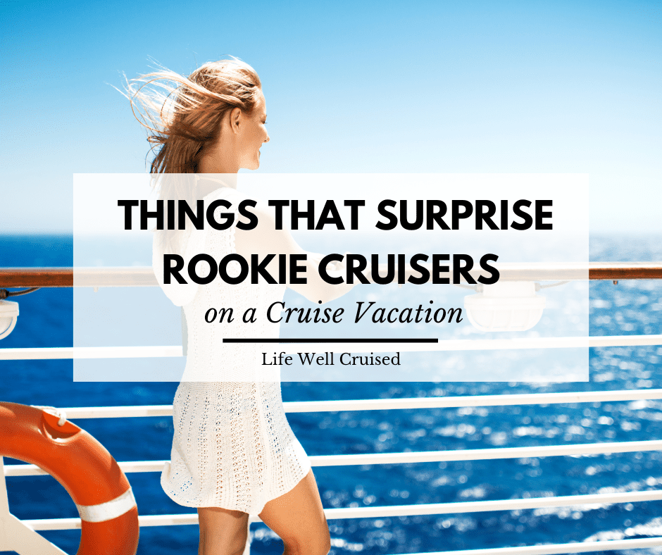 things that surprise new cruisers