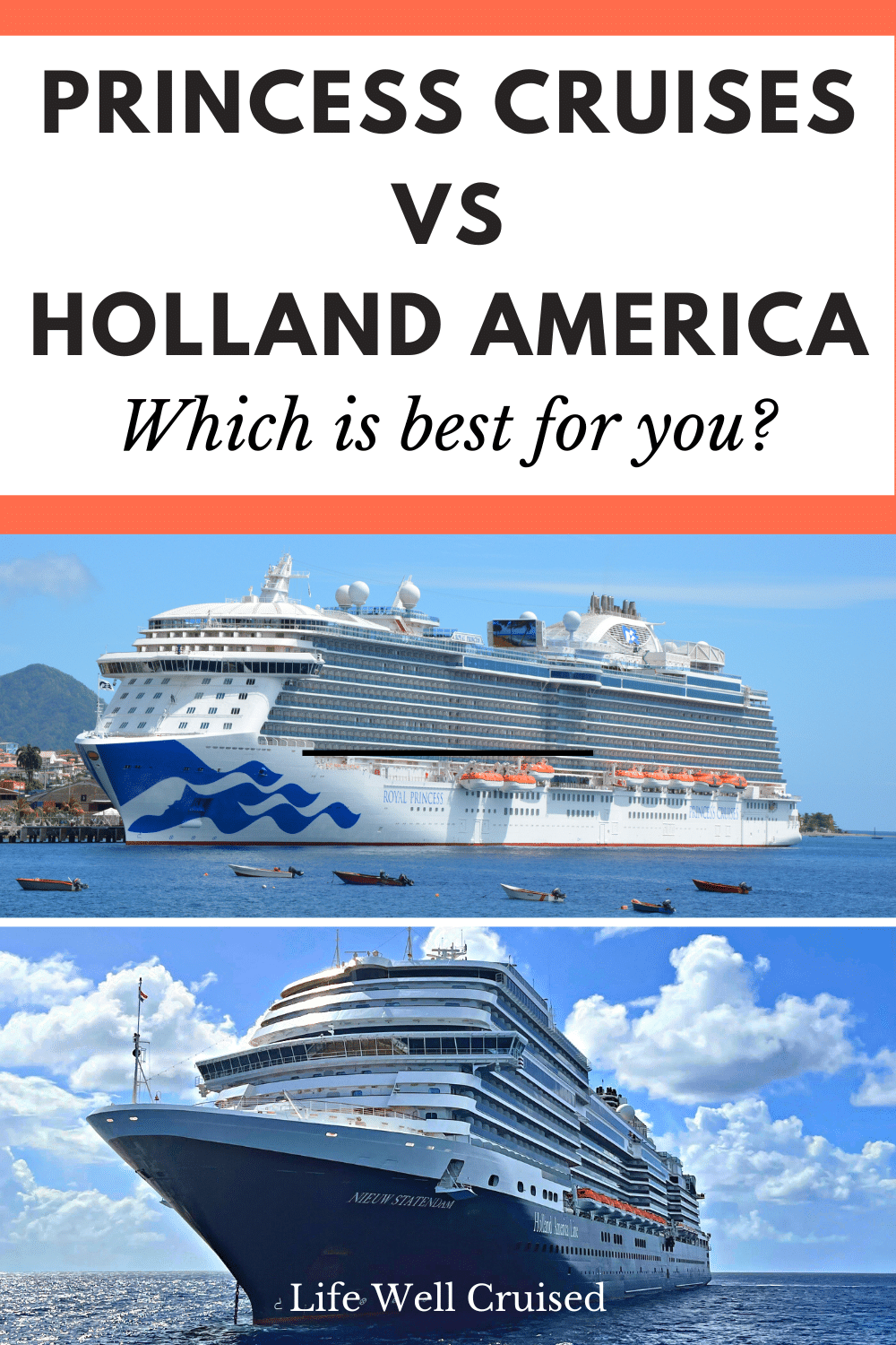 Holland America vs Norwegian: Choosing the Perfect Cruise Line for Your Next Journey