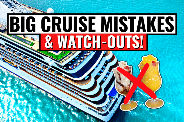 10 Worst Things That Can Ruin Your Cruise - Life Well Cruised