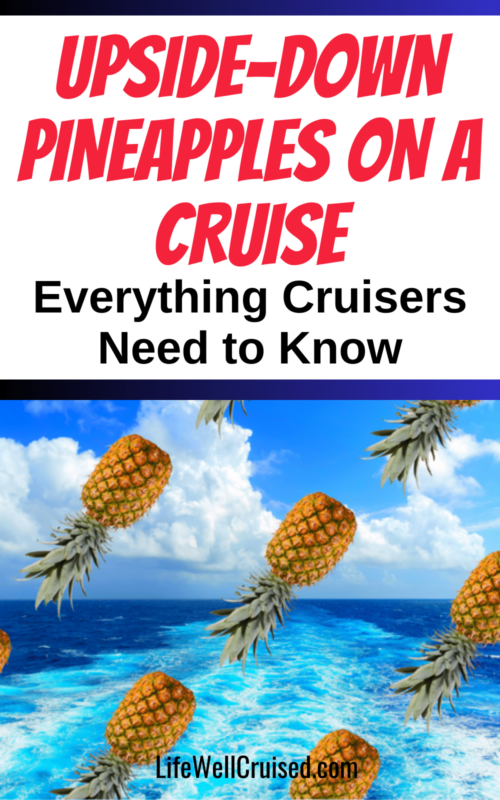 upside-down-pineapples-on-a-cruise