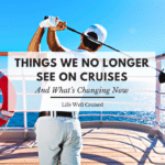 things we no longer see on cruises