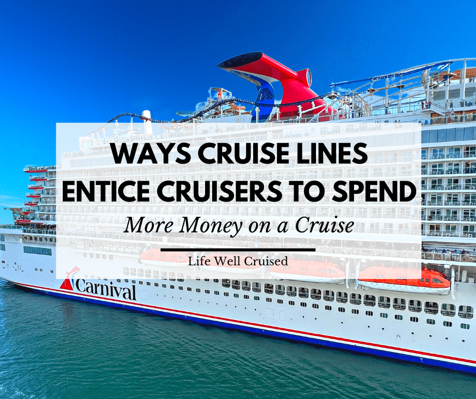 13 Sneaky Ways Cruise Lines Make You Spend More Money