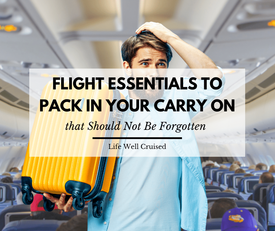 Carry-on Flight Essentials to Pack