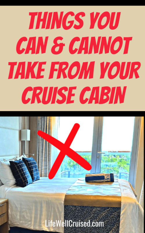 things you can and can't take from a cruise cabin