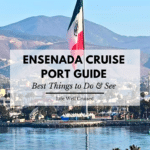 Ensenada cruise port guide