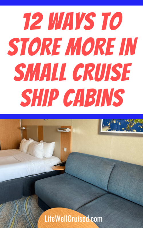 Ways to Store More in Small Cruise Ship Cabins