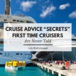 cruise advice secrets experienced cruisers know