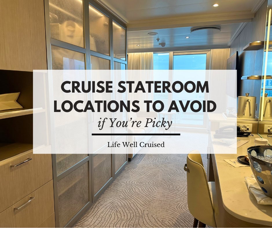 cruise cabin locations to avoid if you're picky