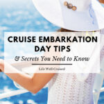 cruise embarkation day tips
