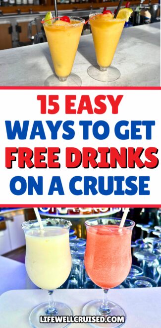 15 Easy Ways to Get Free Drinks on a Cruise