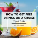 How to get free drinks on a cruise