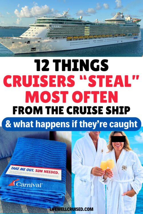 things cruisers often steal from cruise ships
