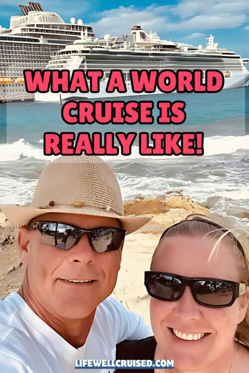 world cruise couple and text what a world cruise is really like
