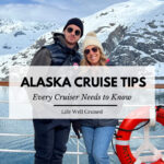 Alaska Cruise Tips You Need to Know