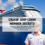 Cruise Ship Crew Member Secrets