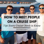 How to meet people on a cruise ship