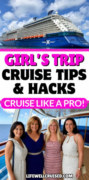 girl's trip cruise hacks
