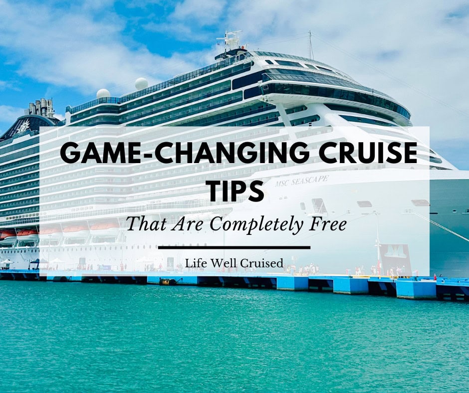 14 Game-Changing Cruise Tips That Are Completely Free