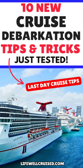 new cruise debarkation tips
