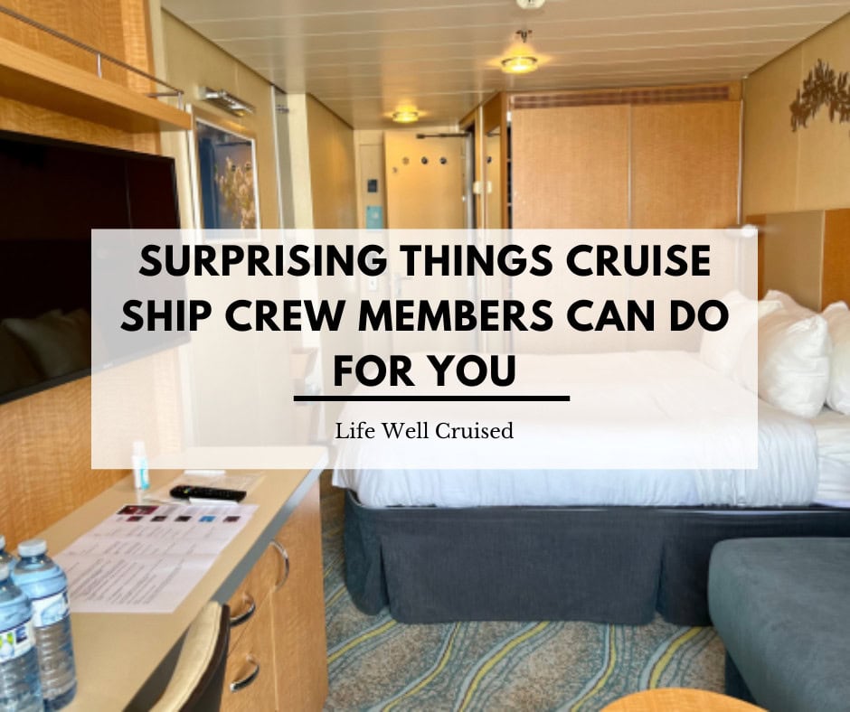 20 Surprising Things Cruise Ship Crew Members Can Do for You