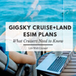 gigsky cruise+land esim for cruisers
