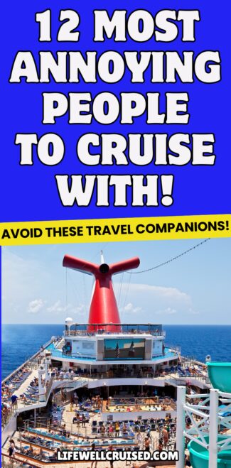 most annoying people to cruise with pin