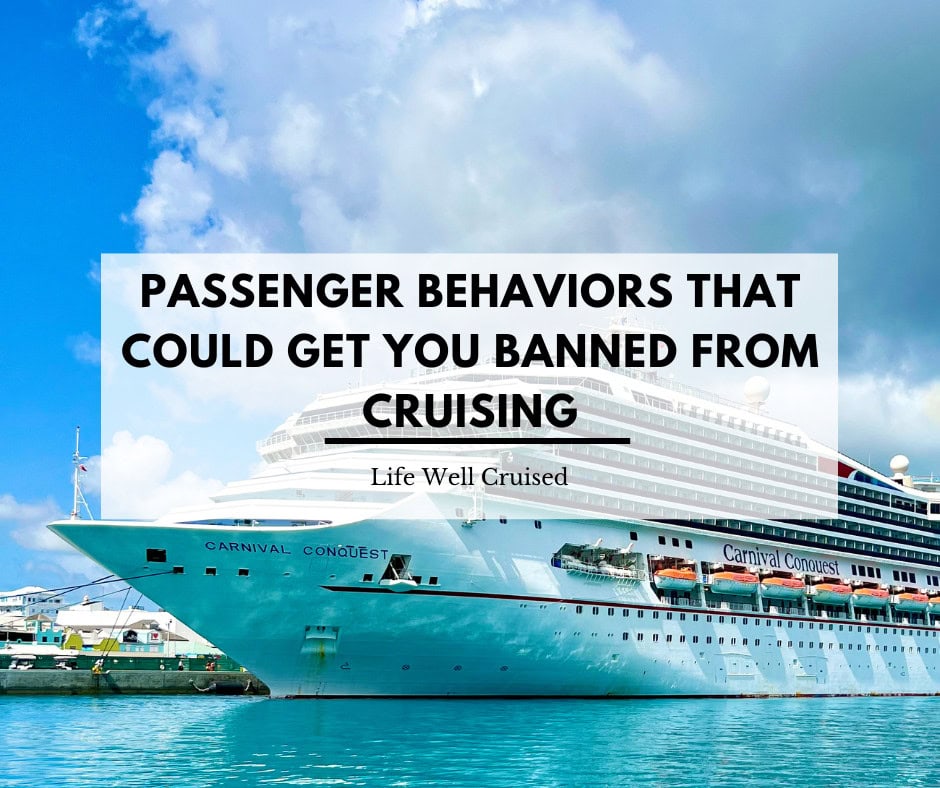 11 Passenger Behaviors That Could Get You Banned From Cruising