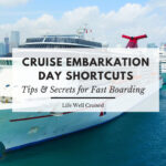 cruise embarkation day shortcuts