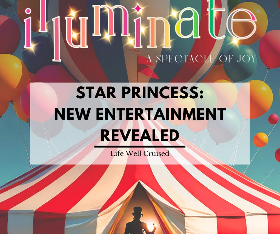 Star Princess Unveils New Entertainment for a New Era at Sea