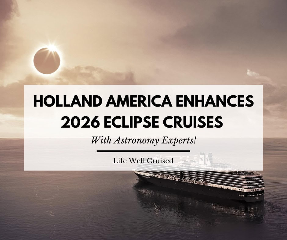 Holland America Line Enhances 2026 Solar Eclipse Cruises with Renowned Astronomy Experts