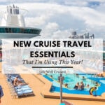 New Cruise Travel Essentials