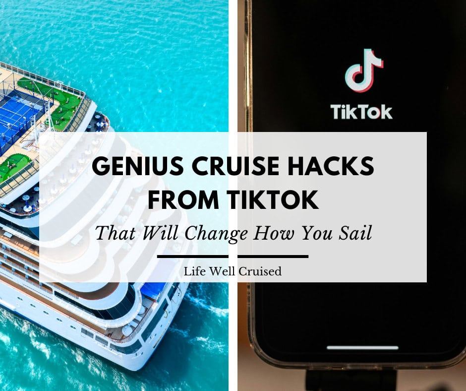 15 Genius Cruise Hacks From TikTok That Will Change How You Sail (2025 Edition)