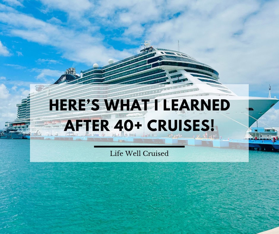 After 40+ Cruises, These Are the Things I’ll NEVER Do Again